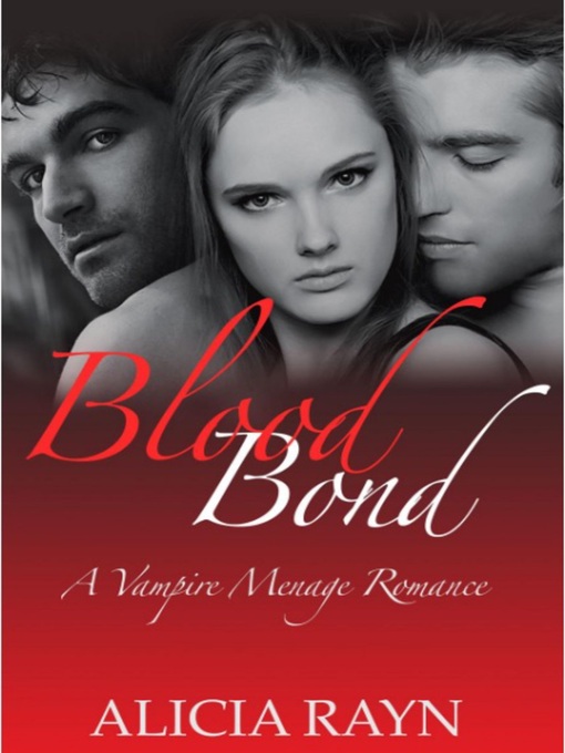 Title details for Blood Bond by Alicia Ryan - Wait list